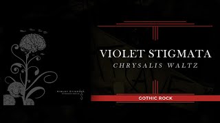 Violet Stigmata  Chrysalis Waltz 2005 Gothic Rock  France [upl. by Nelak762]