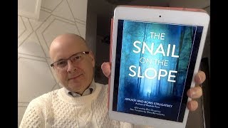 The Snail on the Slope by Arkady and Boris Strugatsky  Book Chat [upl. by Gibby]