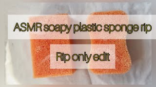 ASMR soapy plastic sponge rip  ripping only edit [upl. by Asia]