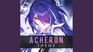 Acheron Theme Honkai Star Rail [upl. by Guinevere237]