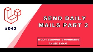 Laravel Complete Tutorial 042  How To send daily Emails using Laravel task Sheduler part2 [upl. by Ymor]