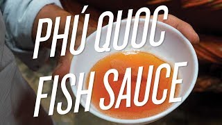 Phú Quốc Fish Sauce [upl. by Eidoj]