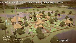 nicos nextbots ost  voxel Remix Snippet [upl. by Onilegna]