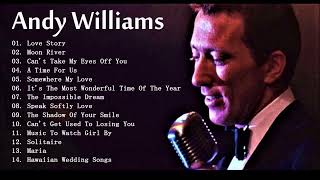 Andy Williams Greatest HIts Full Album  Best Songs Of Andy Williams 2023 [upl. by Blackstock]