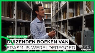 Duizenden boeken in Erasmuscollectie Bibliotheek Rotterdam nu werelderfgoed  KUNST amp CULTUUR [upl. by Pinchas]