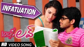 Infatuation Video song  100  Love Movie  Naga Chaitanya Tamannah [upl. by Topper921]