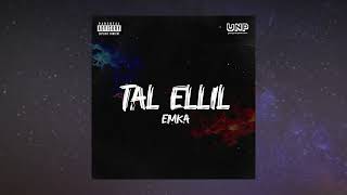 EMKA  TAL ELLIL audio [upl. by Flowers]