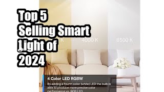 Top 5 Selling Smart Light of 2024 [upl. by Rosenbaum]