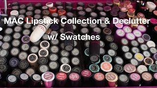 MAC Lipstick Collection and Declutter w Swatches [upl. by Dambro]