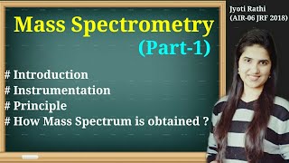 Mass spectrometry instrumentation principlePart1Mass spectroscopy organic chemistryPart15 [upl. by Ahseiuqal907]