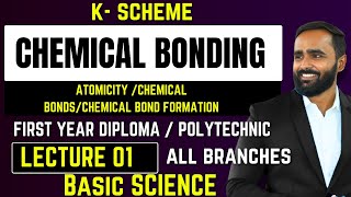 CHEMICAL BONDINGLECTURE 01ATOMICITYCHEMICAL BONDS AND FORMATIONFIRST YEAR DIPLOMAPRADEEP SIR [upl. by Eimor549]