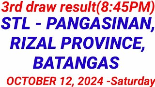 STL  PANGASINAN ALBAY PROVINCE 3RD DRAW RESULT 845PM October 12 2024 [upl. by Aneez]