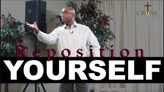 Reposition Yourself For Your Blessing  Full Church Sermon [upl. by Odraleba]