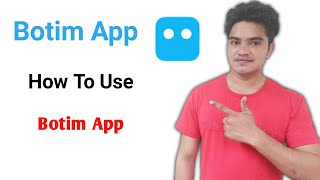 Dubai Video Calling App  How to Use Botim App  Botim App Full Tutorial [upl. by Blynn]