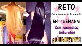 RETO PARA OSCURECER LOS CABELLOS En 1 semana ✌️🙅🙋 con remedios naturales [upl. by Wilder]