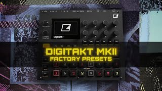 The Power Of Digitak MKII Explore The Factory Presets [upl. by Annagroeg763]