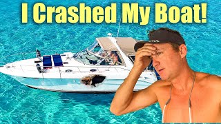 I crashed my boat [upl. by Nostets]