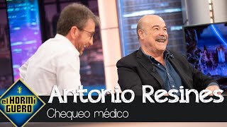 Pablo Motos le hace un chequeo médico a Antonio Resines  El Hormiguero [upl. by Pavier]