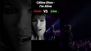 Celine Dion  Im Alive  Studio VS Live [upl. by Eenwat]