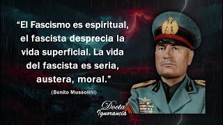 ¿Qué es el Fascismo Te lo explica Benito Mussolini El Padre del Fascismo  Docta Ignorancia [upl. by Rodrique373]