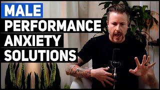 Male Performance Anxiety Solutions [upl. by Perla]