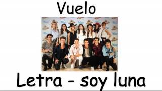 Soy Luna  Vuelo Letra [upl. by Dorey]