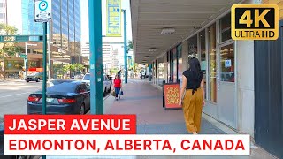 Downtown EDMONTON Walk Jasper Avenue  main Street of Edmonton Alberta Canada 4K [upl. by Airahs107]