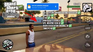 Definitive Edition Modpack Full Original Texture DE for GTA SA Mobile [upl. by Ubana]