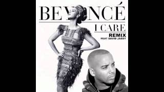 Beyonce feat David Jassy  I Care Remix [upl. by Nylarac]