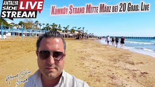 Kumköy Strand Mitte März bei 20 Grad Live [upl. by Serle]