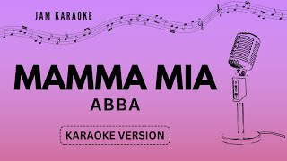 ABBA  Mamma Mia Karaoke Version [upl. by Carri12]