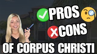 Pros amp Cons Of Living In Corpus Christi Tx In 2024 [upl. by Acus]