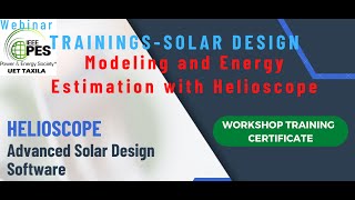 Webinar on Solar System Design using Helioscope  Session1 [upl. by Norraf]