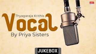 Carnatic Classical Vocal  Thyagaraja Krithis ​​ By Priya Sisters [upl. by Chloris166]