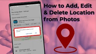 How to Fix Can’t Edit Location Added by Your Camera Error on Android [upl. by Carlson]