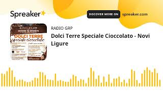 Dolci Terre Speciale Cioccolato  Novi Ligure [upl. by Lachman]