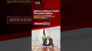 Ministre Callichurn Préside Discussions Salaires [upl. by Cassius]