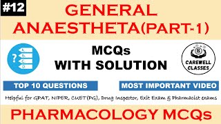 12 MCQS On General Anesthetics Part1  Pharmacology MCQS Carewell Classes [upl. by Malone106]