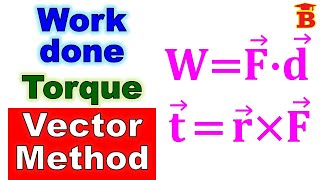 To find Work done and Torque using Vectors [upl. by Ahsimek295]