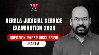 Kerala Judicial Service Examination 2024  Question Paper Discussion  PART A  RK BIJU [upl. by Naillik21]