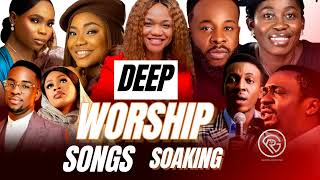 Deep Worship Songs  Mercy Chinwo Osinachi Nwachukwu Victoria Orenze Nathaniel Bassey Moses Blis [upl. by Alviani918]