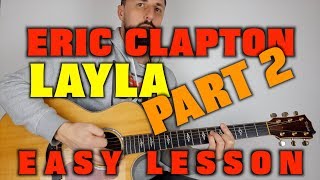 How to play Layla Eric Clapton part 2 [upl. by Mandler]