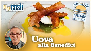 Uova alla Benedict  Si fa così  Chef BRUNO BARBIERI [upl. by Nylissej]