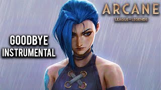 Goodbye  Arcane  League of legends Epic Version Instrumental [upl. by Johnna]