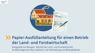 Bayerische Grundsteuer – Betrieb der Land und Forstwirtschaft Papierform [upl. by Rosol]