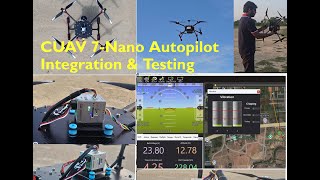 CUAV  7 Nano Autopilot  Integration amp Flight Testing [upl. by Shaddock]