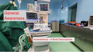 Anaesthesia  A brief description [upl. by Vinny]