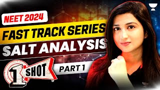 Salt Analysis One Shot  Part 1  Fast Track NEET 2024  Akansha Karnwal [upl. by Haissi]