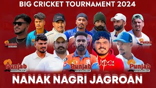 Day1  Nanak Nagari Jagraon Cricket Tournament  2024 Surjitsinghsandhu89 [upl. by Sancho986]