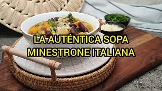 LA AUTÉNTICA SOPA MINESTRONE ITALIANA [upl. by Refinaj]